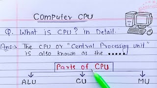 What is CPU in detail | Parts of CPU - MU, ALU & CU