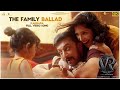 The family ballad full song kannada  vikrant rona  kichcha sudeep  anup bhandari