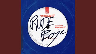 Rude Boyz - Andrew Bayer, Oliver Smith