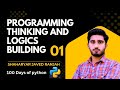 How to Start Python Coding in 2026 | Programming Thinking & Logic Building first tutorial 1