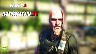 Mission 31 - Far Cry 3 Walkthrough Nextlevel Walkthroughs