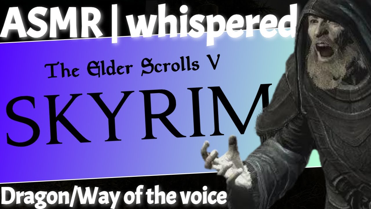 Skyrim ASMR WHISPERED | dragon / way of the voice