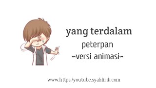 Yang terdalam || peterpan || versi animasi ||