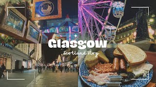 Travel vlog - Glasgow | UK Travel 🇬🇧
