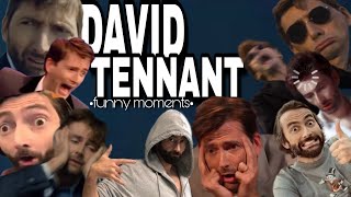 David Tennant being David Tennant ✨funny moments✨