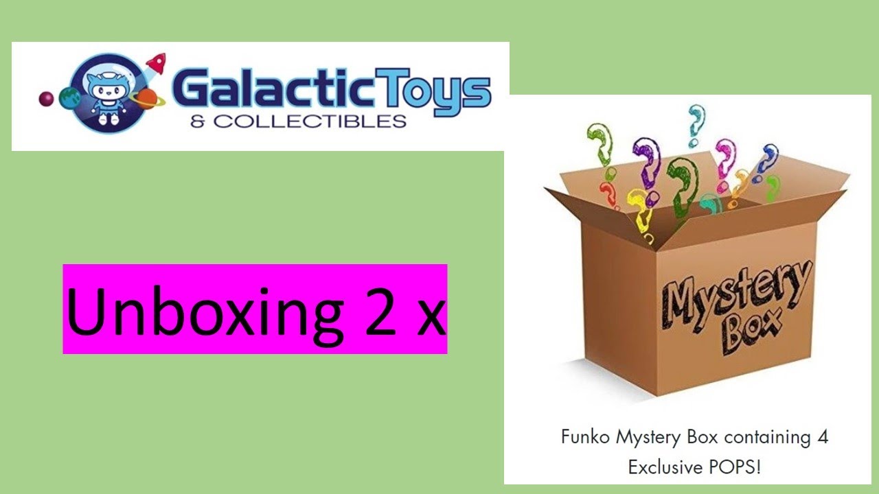 Unboxing 2 x Galactic Toys Mystery Box $34.95 x 2  + $9.99