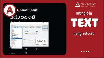 Hướng dẫn sửa lỗi Font text trong Autocad