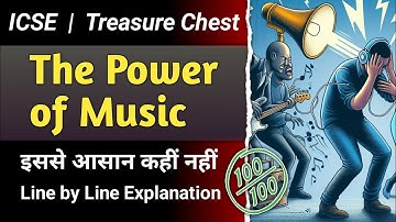 The Power of Music : poem by sukumar ray | Class 10 ICSE | Treasure Chest | English For All | Hindi