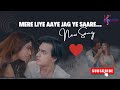 Mere liye aaye aaye jag ye saare  new cover song  music  u loves  zaporoentertainment mere