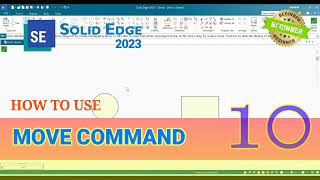 Information HOW TO USE MOVE COMMAND IN SOLID EDGE || PART 10 News