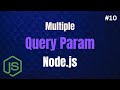 How to Get Multiple Query Parameters in Node.js || Query Param in Node Js || Get Api in Node Js