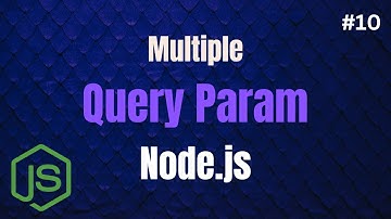 How to Get Multiple Query Parameters in Node.js || Query Param in Node Js || Get Api in Node Js