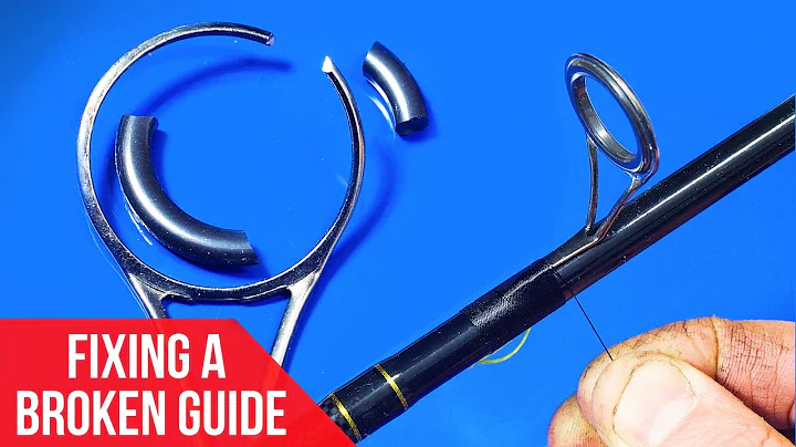 FIXING A BROKEN FISHING ROD GUIDE - DayDayNews