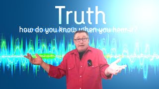 What is Truth?