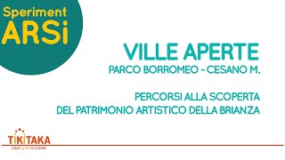 Guide per Ville Aperte @ Parco Borromeo di Cesano Maderno | TikiTok 09
