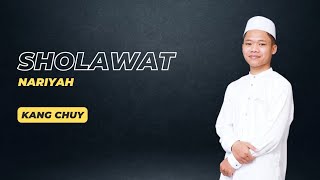 SHOLAWAT NARIYAH, FULL 1 JAM LYRIK DAN ARTINYA || KANG CHUY