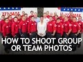 How to Shoot Group or Team Photos