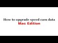 Thinkware Dash Cam: Updating Speed Cam Data on Mac
