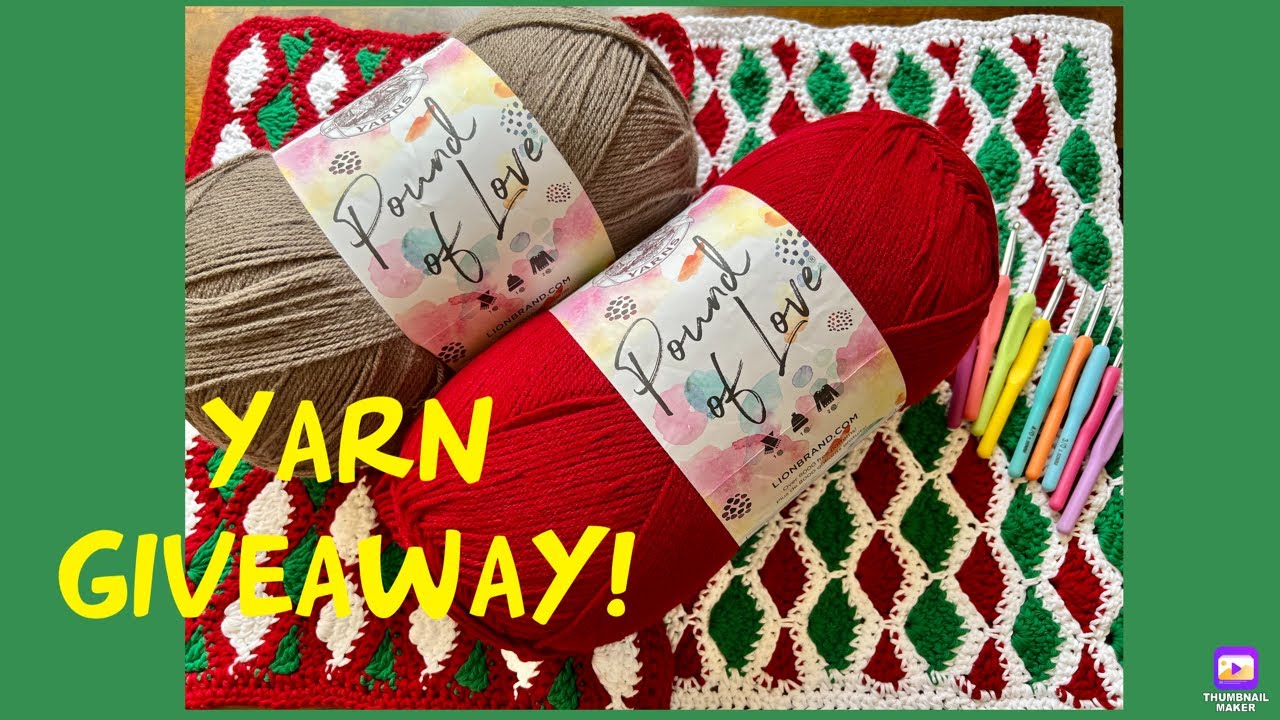 🛑 YARN GIVEAWAY! You Pick Lion Brand Pound Of Love + Crochet Hook Set! 