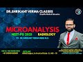 MICROANALYSIS – RADIOLOGY NEET-PG 2021 Focus Session by Dr. Shrikant Verma (MBBS, M.D.)