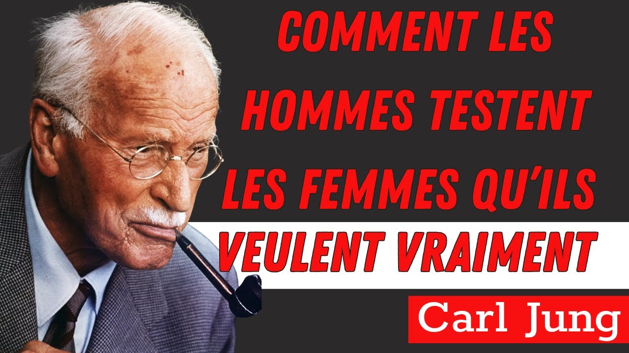 Comment les hommes testent une femme quand ils tombent amoureux | Psychologie de Carl Jung
