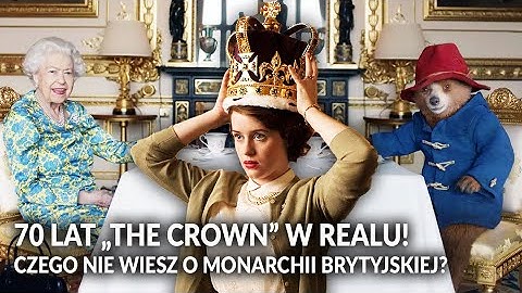 70 lat "The Crown" w realu! Czego jeszcze nie wiesz o monarchii brytyjskiej? || Jaka jest prawda?