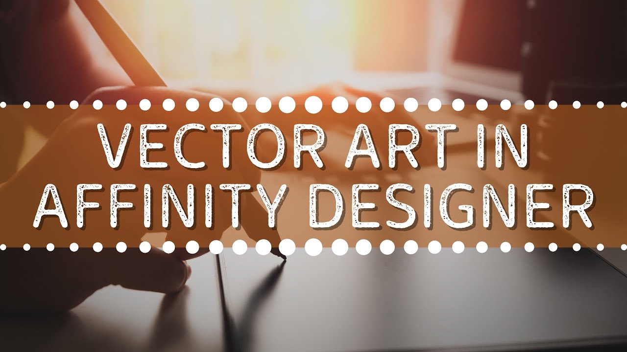 Vector Art in Affinity Designer - YouTube