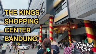 BANDUNG VLOG - THE KINGS MALL BANDUNG 2026 | ITC | MR HANS JAKARTA