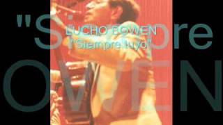 Lucho Bowen - Siempre tuyo - Colección Lujomar.wmv chords