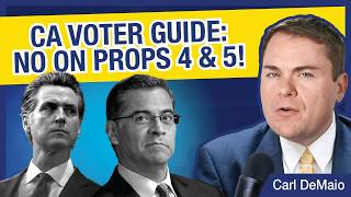 CA Voter Guide: No on Props 4 & 5!