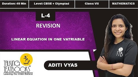L-4 Revision | Chapter 13 Linear Equation in one Variable Class 7 | Aditi Vyas | TTB