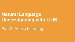 Luis series: part 3 - active learning