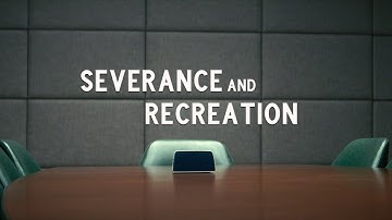 Severance Intro (Parks & Recreation Style)
