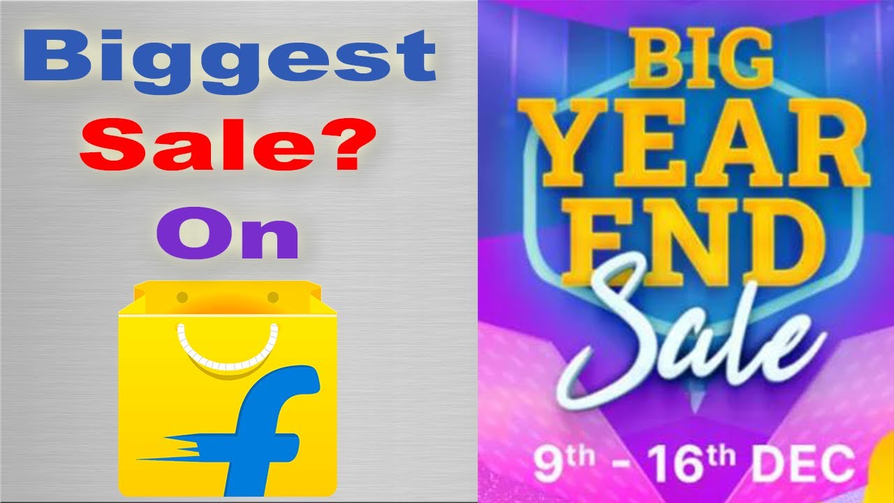 Biggest Sale? on Flipkart in India Year End Sale? Start On 09th DEC