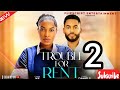 TROUBLE FOR RENT 2 ~ CHIKA IKE, CHIKE DANIELS 2026 LATEST NOLLYWOOD MOVIE REVIEW