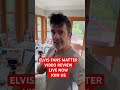 ELVIS FANS MATTER VIDEO REVIEW LIVE NOW - JOIN US