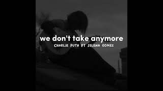 Charlie Puth Ft Selena Gomez - we don't talk anymore tiktok version