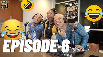 Talk Up Di Tingz Podcast EPISODE 6