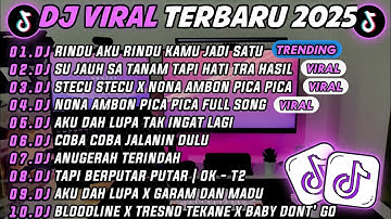 DJ TIKTOK TERBARU 2025🎵DJ RINDU AKU RINDU KAMU JADI SATU DJ SU JAUH SA TANAM HATI TRA HASIL 🔥