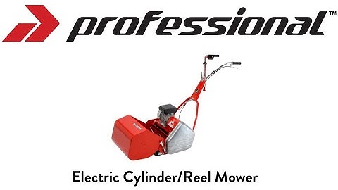 Professional Electric Cylinder/Reel Mower - Operator Instructions