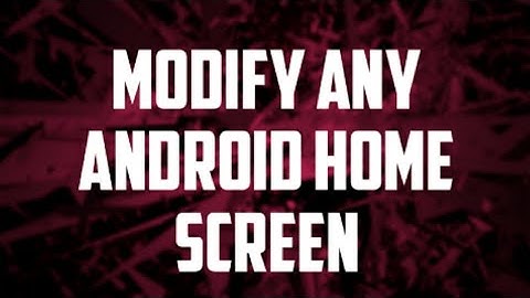 How to customise your android home screen #1  (No Root)