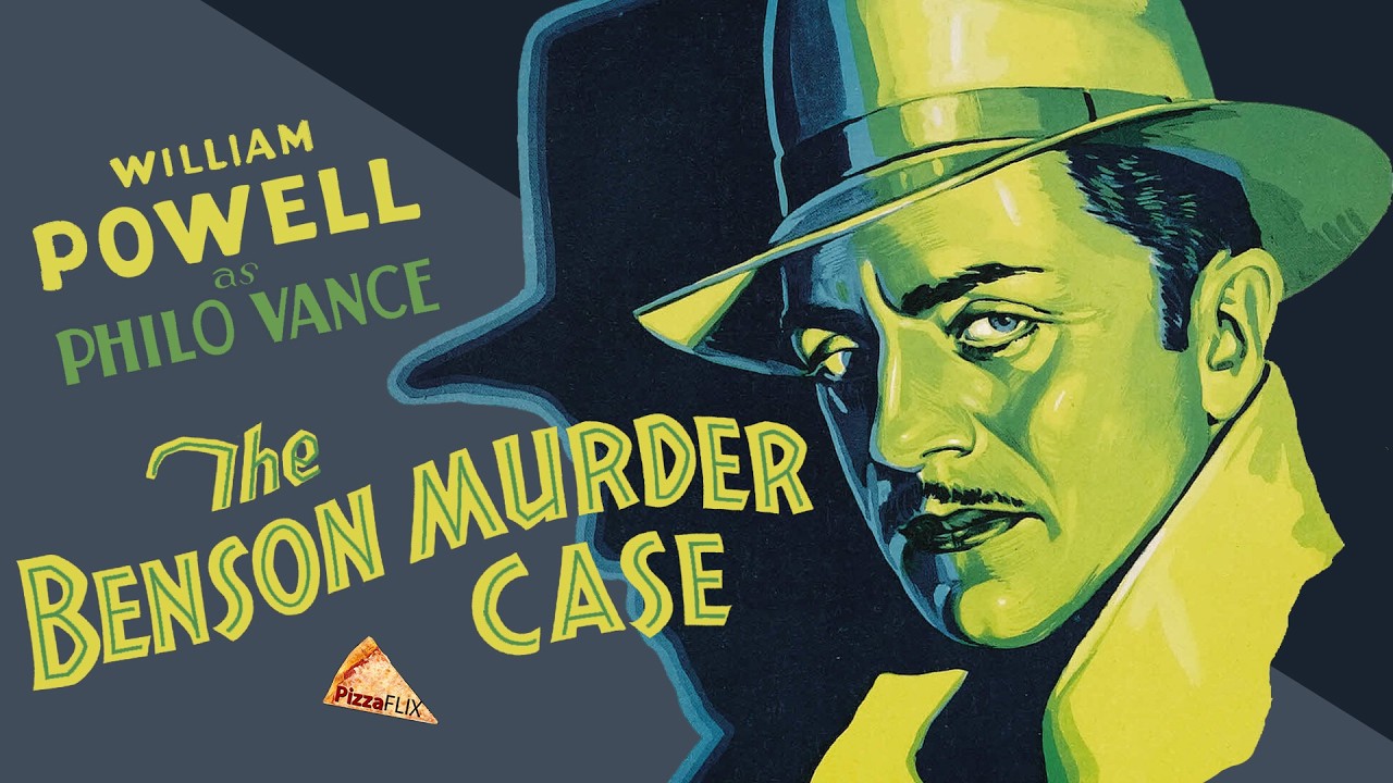 The Benson Murder Case (1930) WILLIAM POWELL🍕 PHILO VANCE🍕 FULL MOVIE