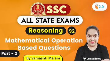 4:30 PM - SSC 2020 & All-State Exams | Reasoning by Samashti Shukla | Mathematical Operation