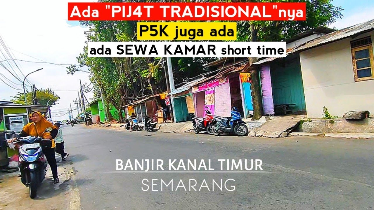 𝗦𝗘𝗠𝗔𝗥𝗔𝗡𝗚 ❗Lokasi pijat tradisional, dan tempat mangk4l P5K di Banjir kanal timur.