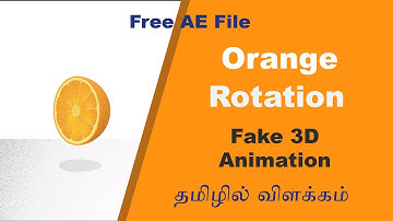Fake 3D Orange Rotation Animation in After Effect Tutorial -Tamil