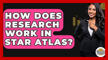 How Does Research Work In Star Atlas? - CryptoBasics360.com