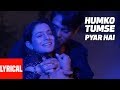 Lyrical Video "Title track Humko Tumse Pyaar Hai" | Arjun Ram Pal, Amisha Patel