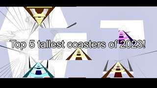 Top 5 Tallest Coasters of the Year | Christmas Special | Ultimate Coaster 2