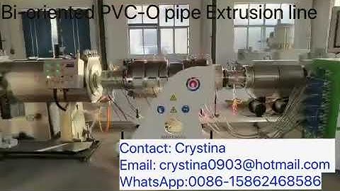 OPVC pipe machine overview,tube Extrusion machine,Oriented pipe extrusion,PVC-O pipe line,extruder
