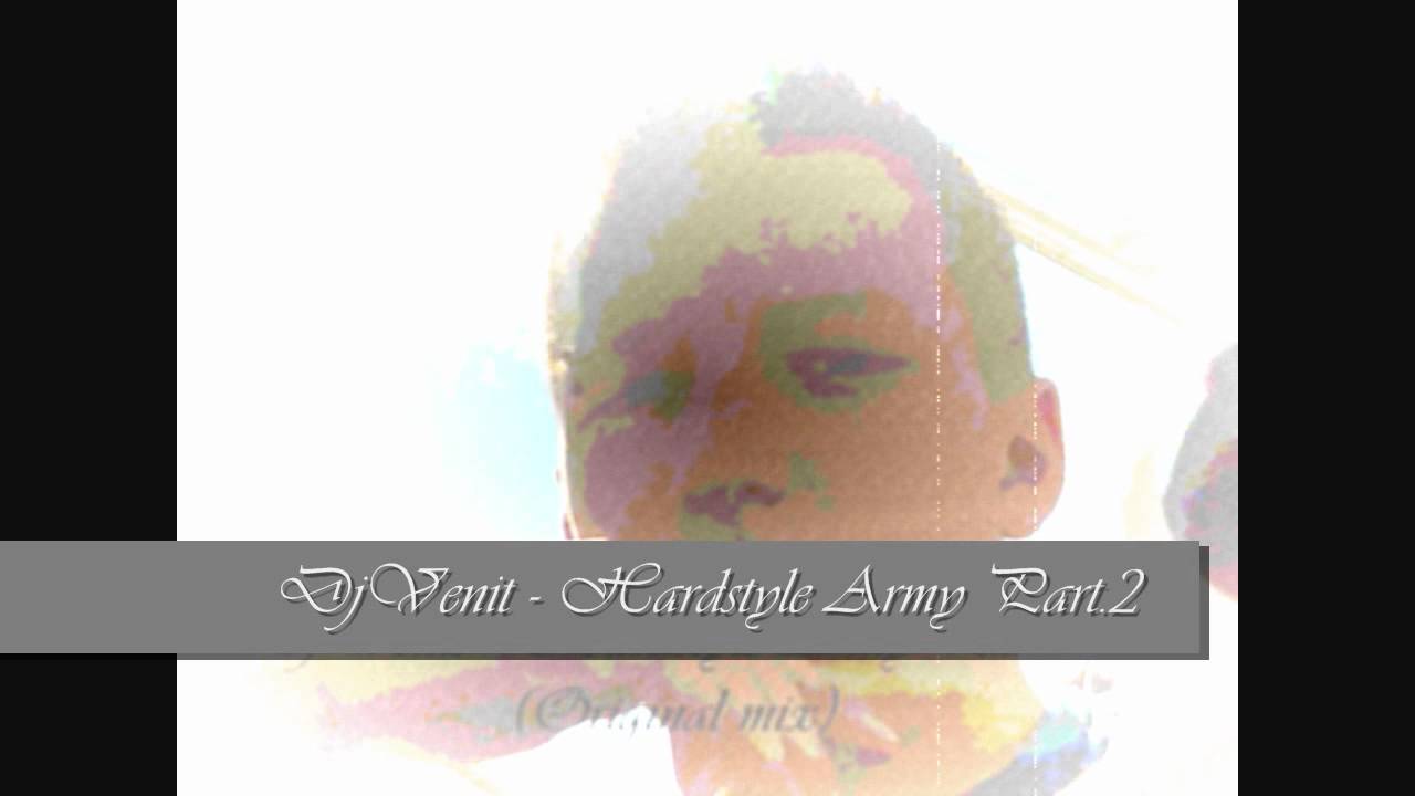 DjVenit - Hardstyle Army Part.2 (Original mix) HQ